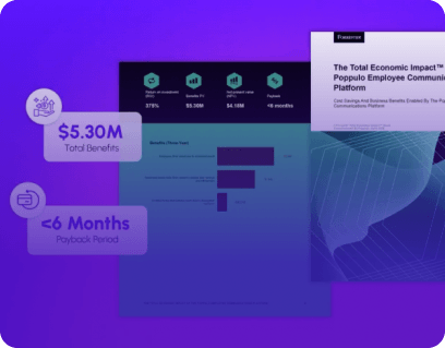 The Total Economic Impact™ of Poppulo