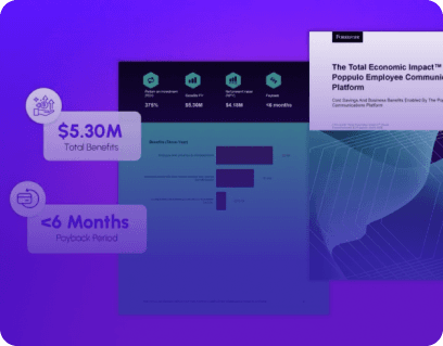 The Total Economic Impact™ of Poppulo