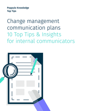 Change management plans – 10 Top Tips & Insights for internal communicators