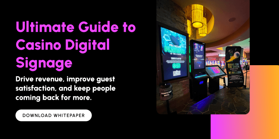 Ultimate Guide to Casino Digital Signage
