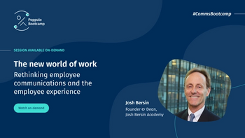 The new world of work: Rethinking employee communications and the employee experience