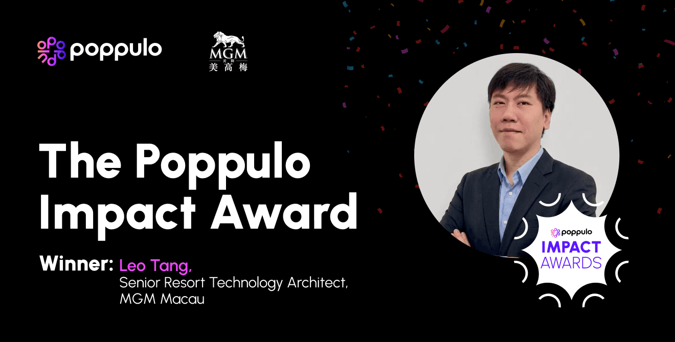 Leo Tang Receives the Poppulo Impact Award for Engineering Extraordinary Guest Experiences Across MGM Macau