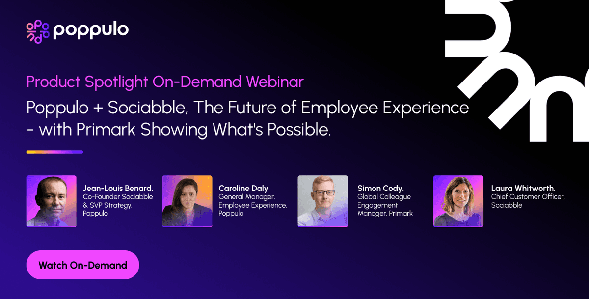 Poppulo + Sociabble: Delivering the Ultimate Employee Experience Platform for the Agentic Era