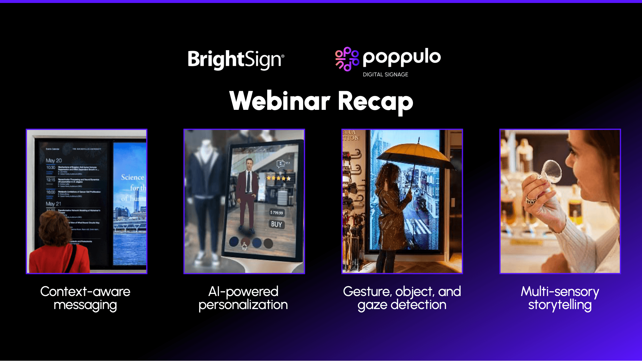From Screens to Experiences: What We Learned About the Future of Digital Signage