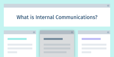 What is internal communication?