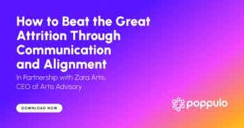 How to Beat the Great Attrition Through Communication and Alignment