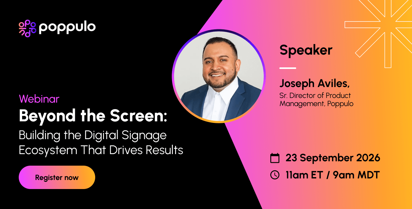 Beyond the Screen: Building the Digital Signage Ecosystem That Drives Results