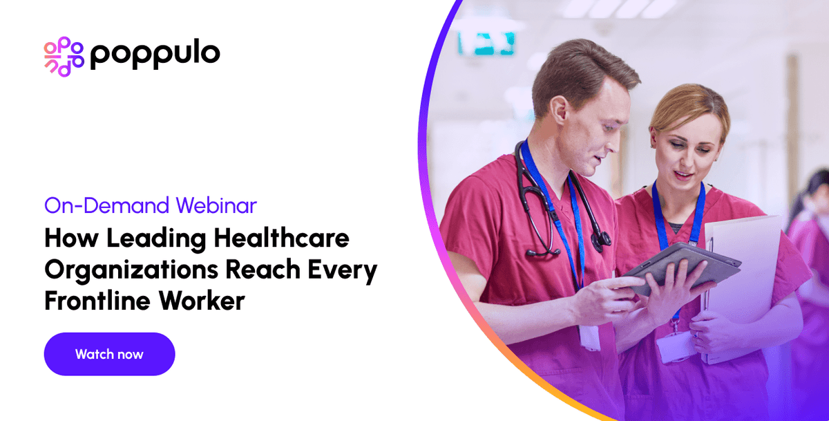 How Leading Healthcare Organizations Reach Every Frontline Worker