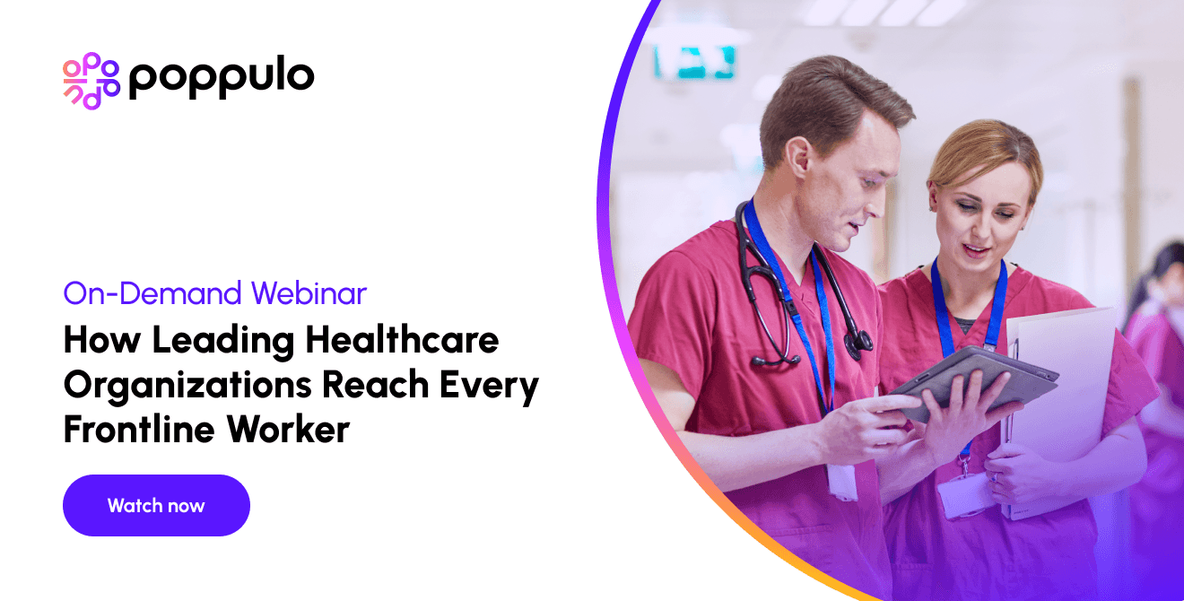 How Leading Healthcare Organizations Reach Every Frontline Worker