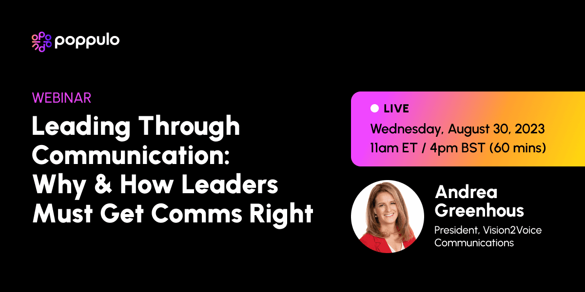 Leading Through Communication: Why & How Leaders Must Get Comms Right