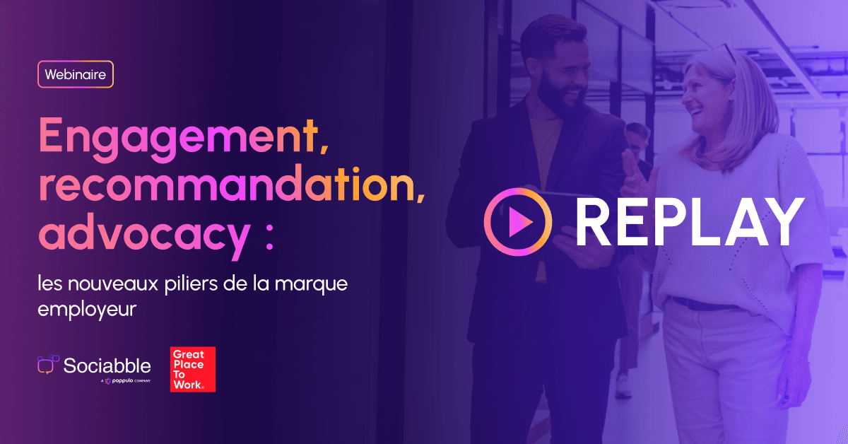 Engagement, recommandation, advocacy : les nouveaux piliers de la marque employeur