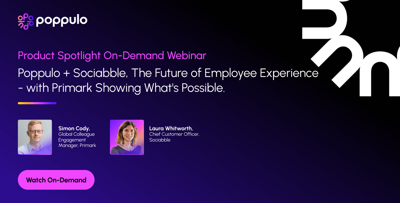 Poppulo + Sociabble: Delivering the Ultimate Employee Experience Platform for the Agentic Era