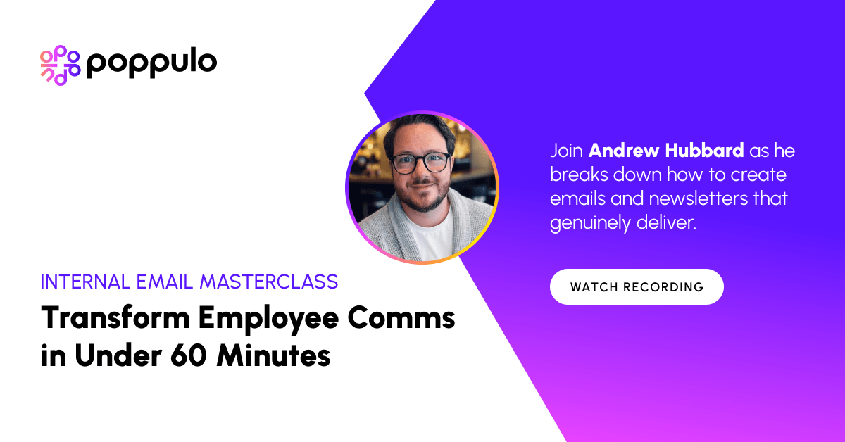 Internal Email Masterclass: Transform Employee Comms in Under 60 Minutes