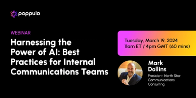 Harnessing the Power of AI: Best Practices for Internal Communications Teams