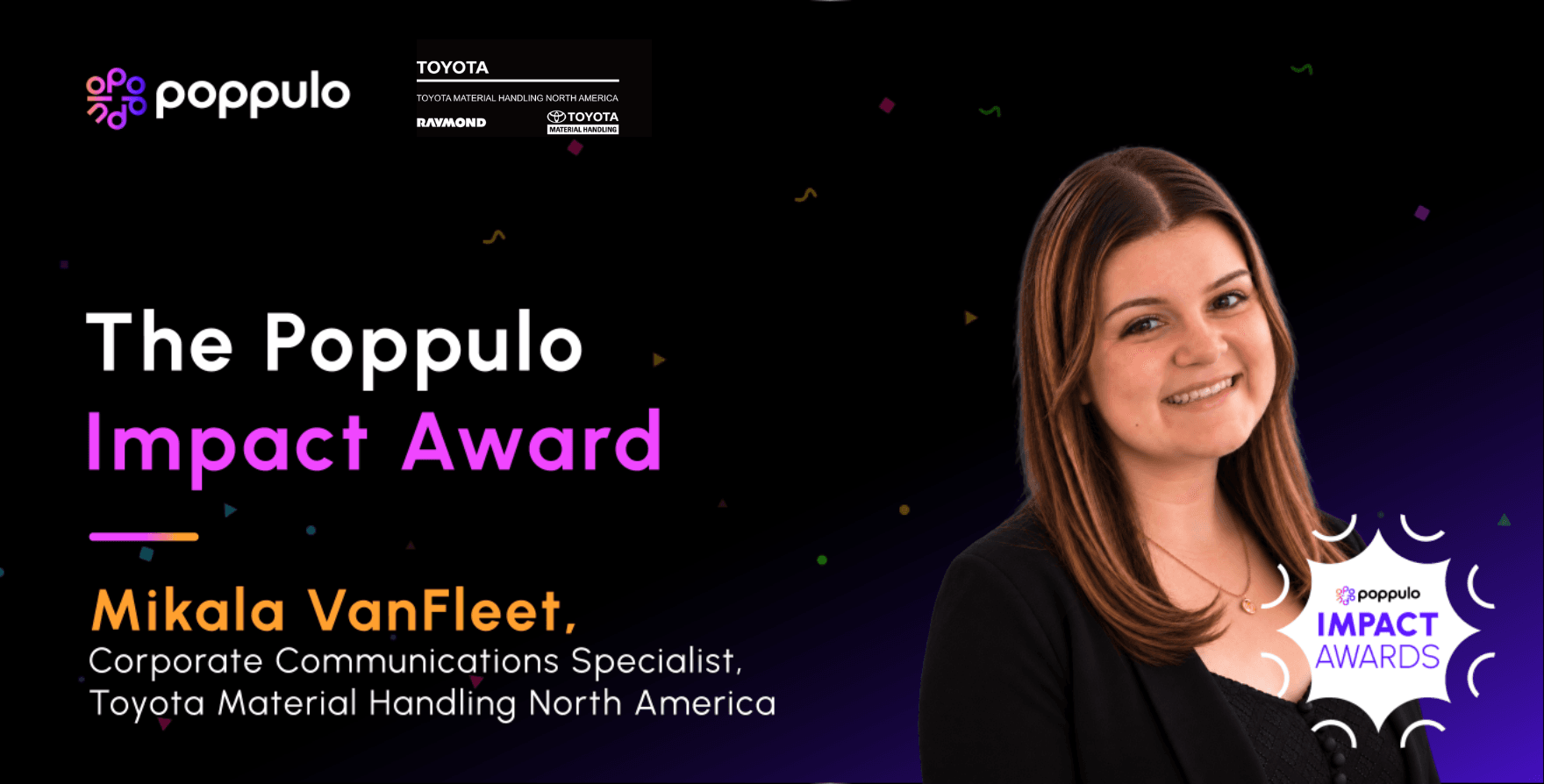 Mikala VanFleet Receives the Poppulo Impact Award for Connecting Frontline Associates at Toyota Material Handling North America