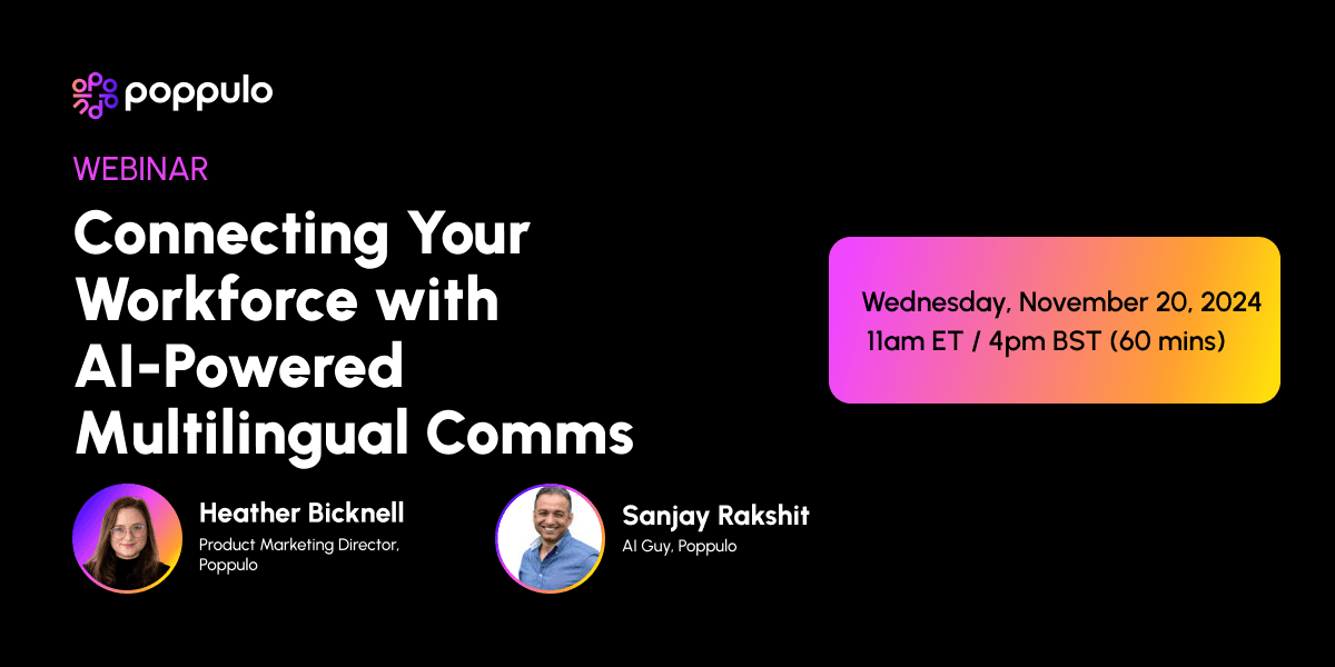 Connecting Your Workforce with AI-Powered Multilingual Comms