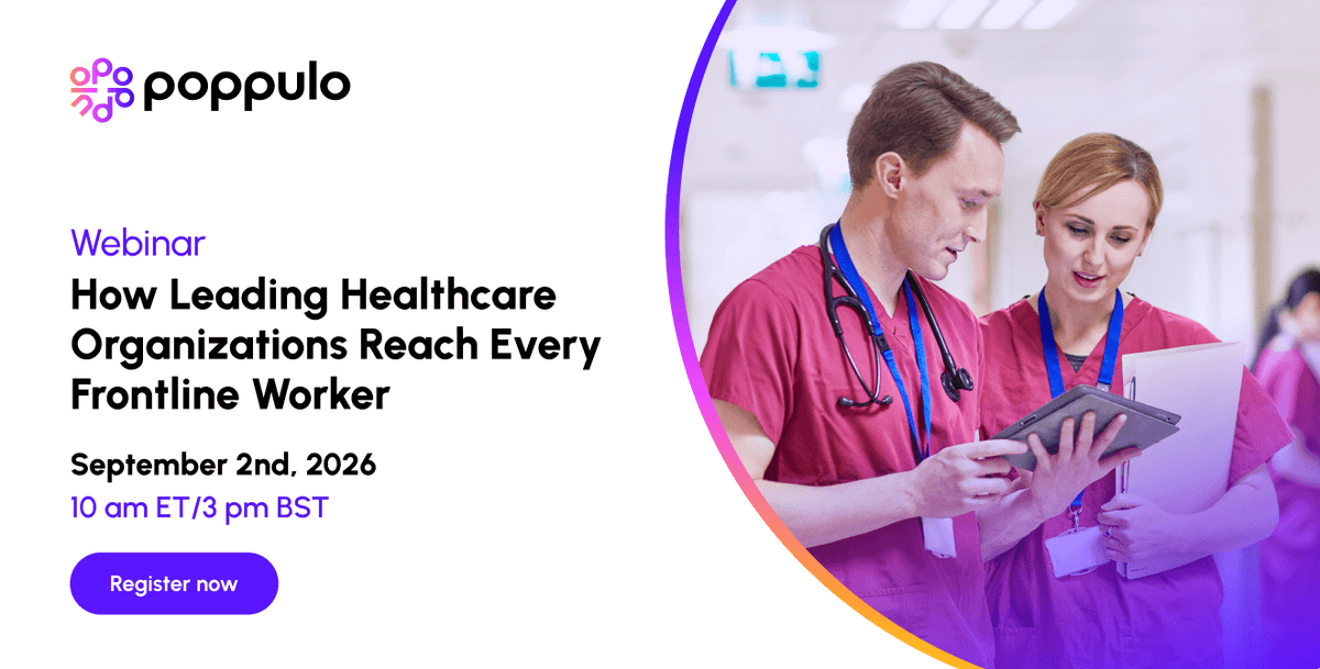 How Leading Healthcare Organizations Reach Every Frontline Worker