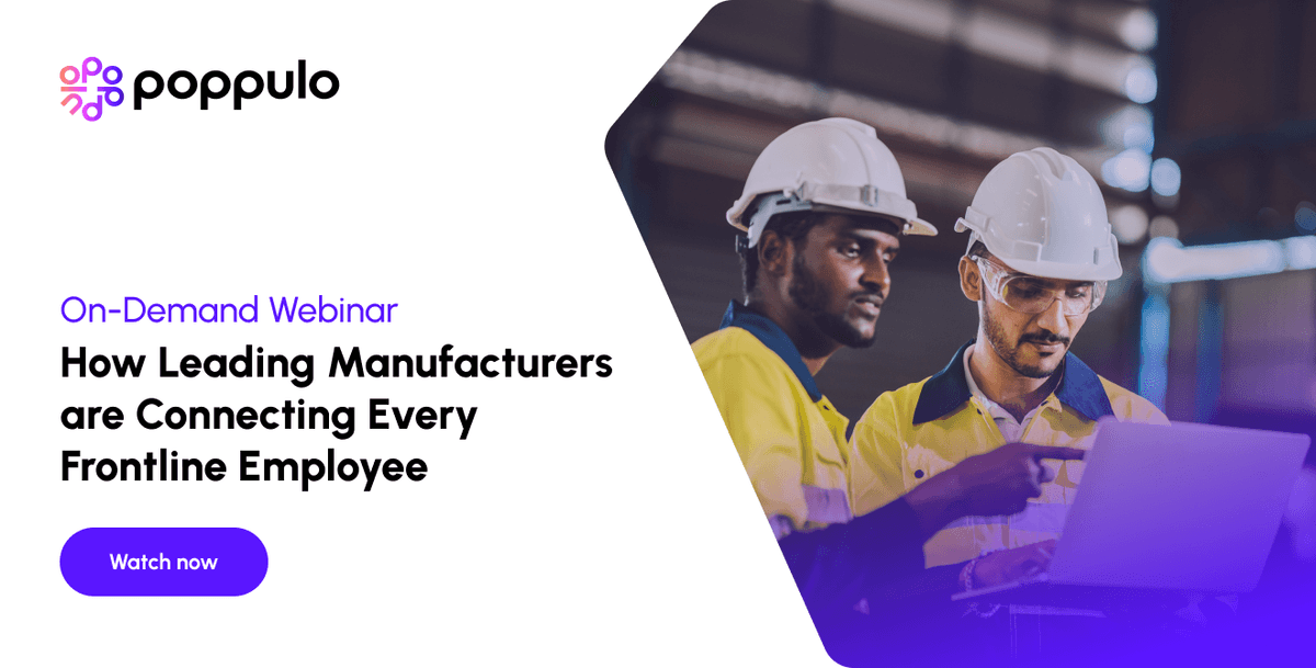 How Leading Manufacturers Are Connecting Every Frontline Employee