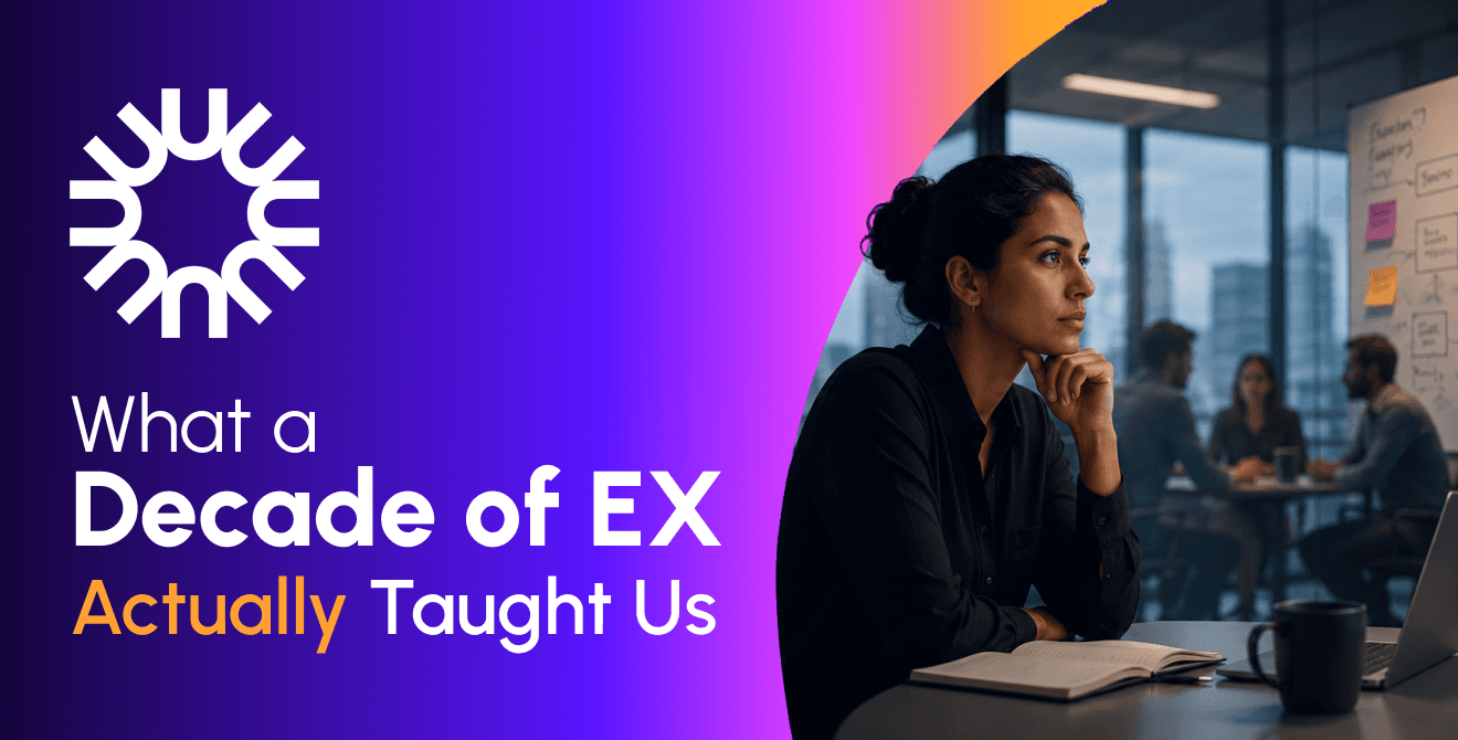 My 10+ Year Journey in Employee Experience: What Leaders Need to Know Now